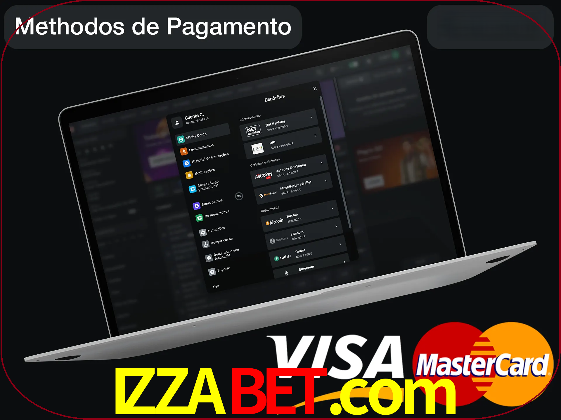 Use seu método de depósito preferido.